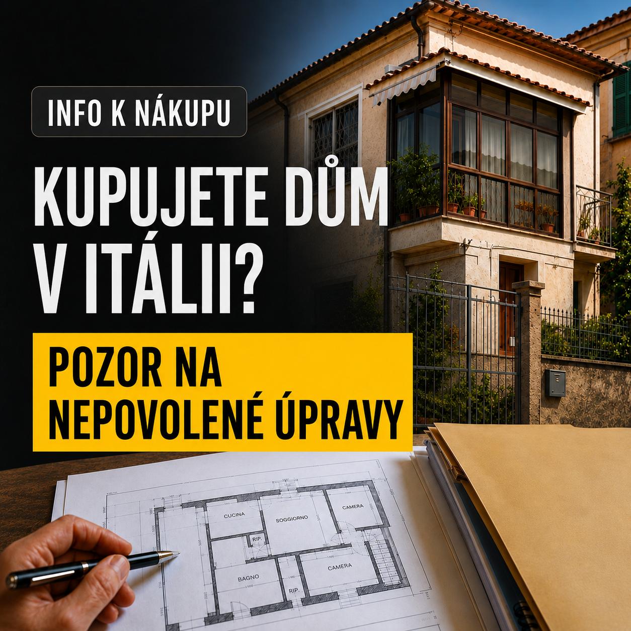 Dům v Itálii s půdorysem a upozorněním na nepovolené stavební úpravy